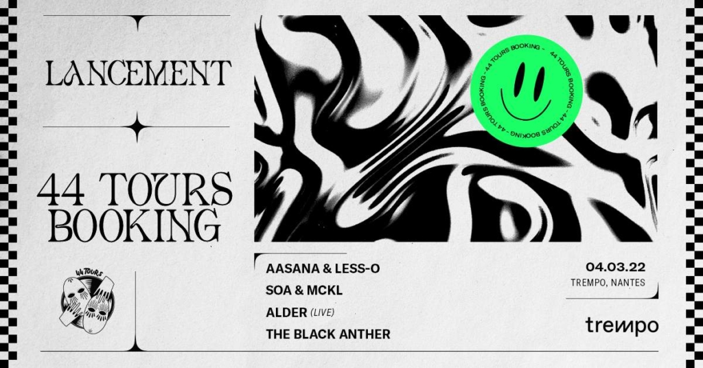 44 Tours Booking – lancement  : The Black Anther + Alder (live) + Soa & Mckl + Aasana & Less-O