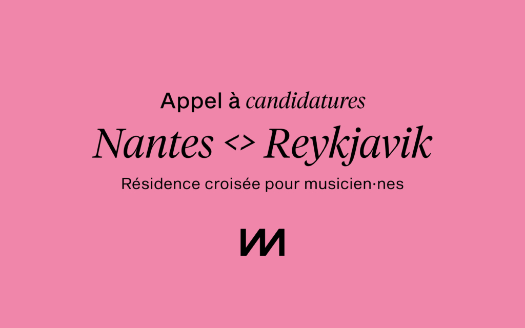 Appel à candidatures : Nantes <> Reykjavik, résidence croisée pour musicien·nes (clos)