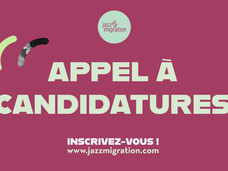 Visuel Appel à candidatures Jazz Migration