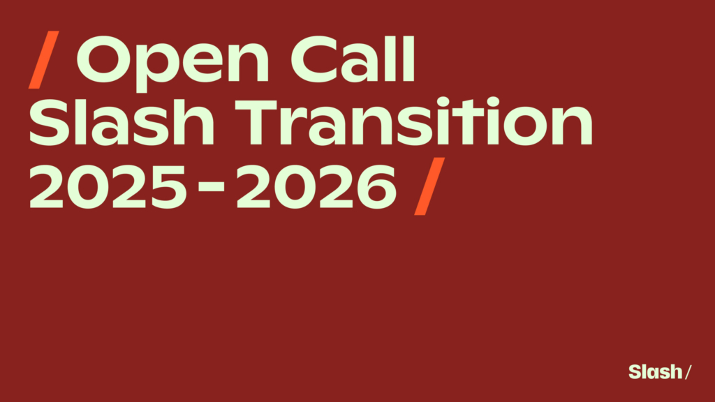 Slash Transition 2025-2026