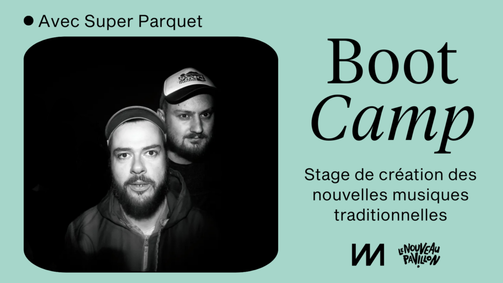 Boot Camp avec Super Parquet